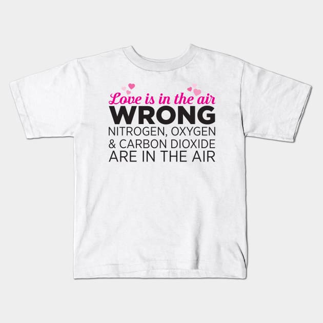 Love is in the air.... Kids T-Shirt by e2productions